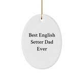 English Setter Dad Ever Funny Oval Ornament Gifts from Family to English Setter Dog - Image 1
